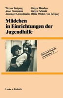 MäDchen In Einrichtungen Der Jugendhilfe Werner Freigang (U. A.) Taschenbuch