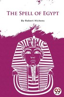 The Spell Of Egypt Robert Hichens Taschenbuch Kartoniert / Broschiert Englisch