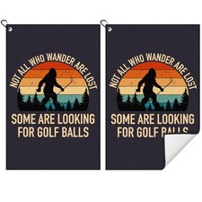 2 Pcs Funny Golf Towel with Clip Not All Who Wander are Lost Some are Looking...