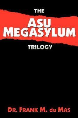 Asu Megasylum Trilogy, Paperback by Du Mas, Frank, Brand New, Free P&P in the UK