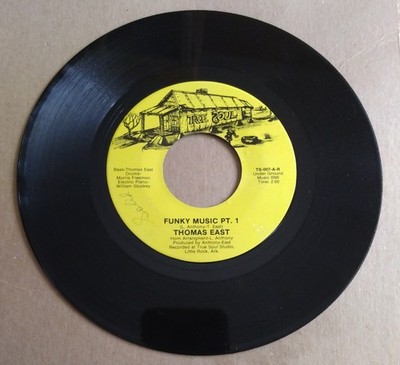 Thomas East  Funky Music PT. 1 /PT. 2  1973  True Soul  TS-007  Funk / Soul  VG+