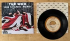45 7" SP THE WHO LONG LIVE ROCK