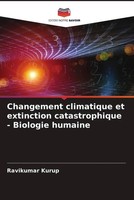 Ravikumar Kurup | Changement Climatique Et Extinction Catastrophique -...