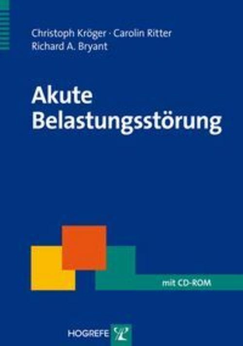 Akute Belastungsstörung Richard A. Bryant