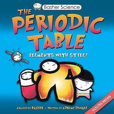 The Periodic Table: Elements with Style! - Simon Basher, 0753460858, paperback
