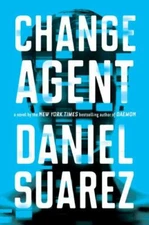 Change Agent, Suarez, Daniel, Good Book