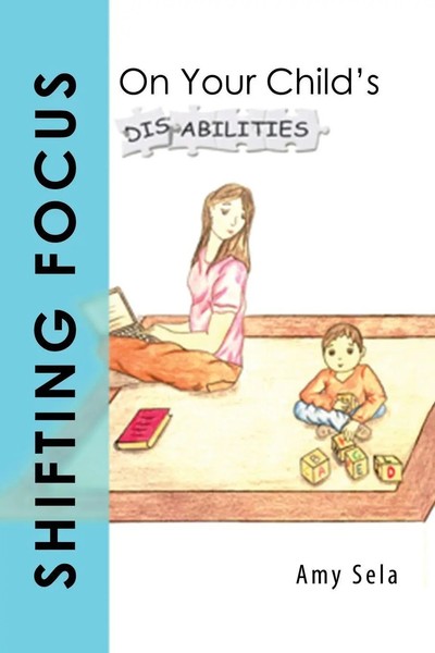 Amy Sela | Shifting Focus | Taschenbuch | Englisch (2017) | AuthorHouse-image