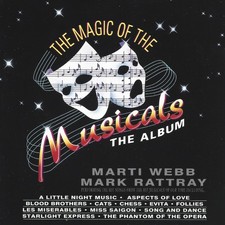 The Magic of the Musicals: The Album by Marti Webb/Mark Rattray (Cd 1993)