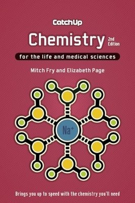 Catch Up Chemistry, Second Edition: for the Life and Me -  NEW Elizabeth Page, 2