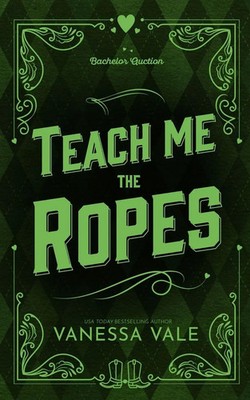Vanessa Vale | Teach Me The Ropes | Taschenbuch | Englisch (2021)