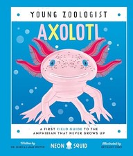 Axolotl (Young Zoologist): A F - ACCEPTABLE