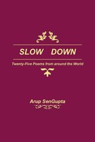 Arup Sengupta | Slow Down | Taschenbuch | Englisch (2019) | Outskirts Press