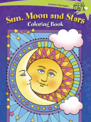 SPARK Sun, Moon and Stars Coloring Book (Dover Coloring Books) - VERY GOOD