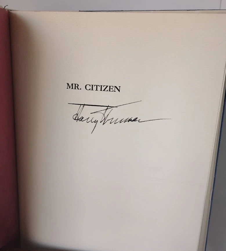 Mr. Citizen by Harry S. Truman - 1st HC Edition w/ DJ SIGNED by President Truman - image 3 of 4