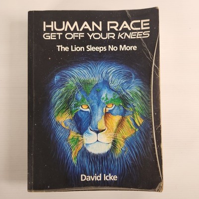 Human Race Get Off Your Knees by David Icke Paperback Book