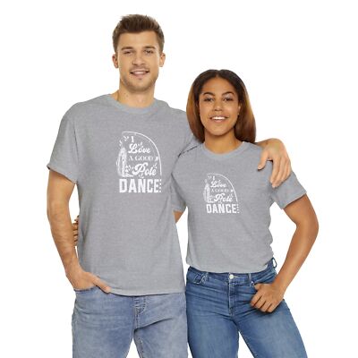 I Love A Good Pole Dance, Unisex Heavy Cotton Tee