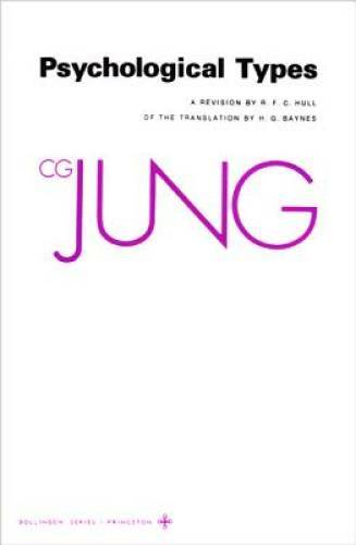 Psychological Types (The Collected Works of C. G. Jung, Vol. 6) (Bollinge - GOOD