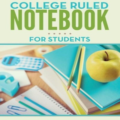 College Ruled Notebook For Students Speedy Publishing LLC Paperba