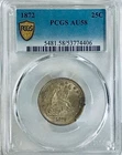 1872 Seated Liberty Quarter PCGS AU58