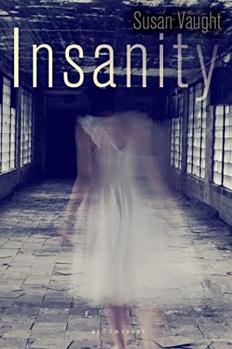 Insanity, Vaught, . Susan