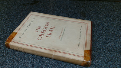 			The Oregon Trail Skizzen des Prärie- und Felsenberglebens, Fra		