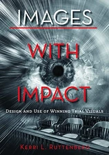 IMAGES WITH IMPACT: DESIGN AND USE OF WINNING TRIAL By Kerri L. Ruttenberg Mint