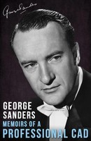 George Sanders | Memoirs Of A Professional Cad | Taschenbuch | Englisch (2015)