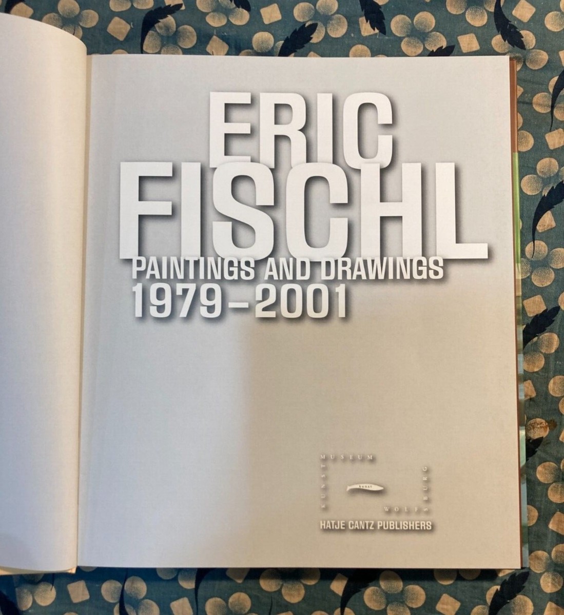 アート・デザイン・音楽 Paintings And Drawings 1979-2001 Eric Fischl: Paintings And Drawings 1979-2001: Bohlmann