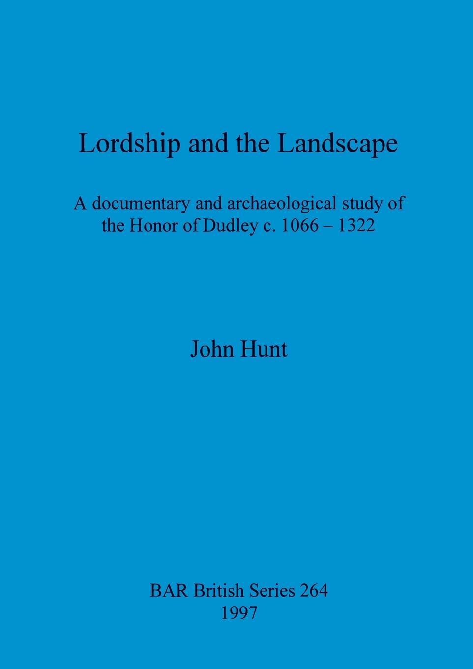 Thumbnail - John Hunt | Lordship And The Landscape | Taschenbuch | Englisch (1997)
