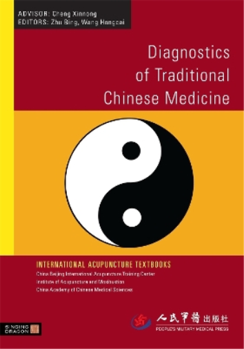 Bing Zhu Diagnostics of Traditional Chinese Medicine (Tascabile)