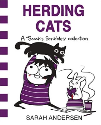 Herding Cats: A Sarah's Scribbles Collection By Sarah Andersen