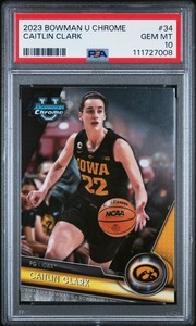 2023 Bowman University Chrome #34 Caitlin Clark PSA 10