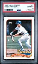 1989 TOPPS TRADED #35T TERRY FRANCONA PSA 10