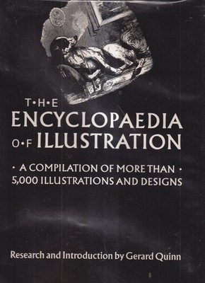 The Encyclopaedia Of Illustration - Quinn - Studio Editions - 1. Auflage - 1990