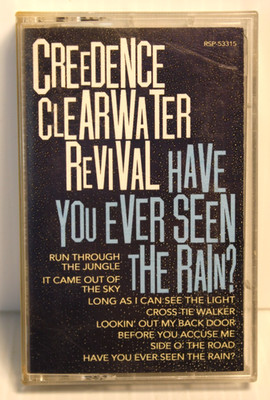 Creedence Clearwater Revival - Have You Ever Seen The Rain? (Cassette, 1993)