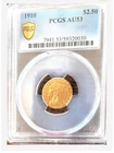 1910 $2.5  INDIAN HEAD QUARTER EAGLE GOLD PCGS AU53