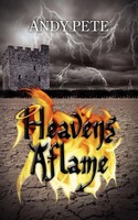 Andy Pete | Heavens Aflame | Taschenbuch | Englisch (2009) | Iuniverse