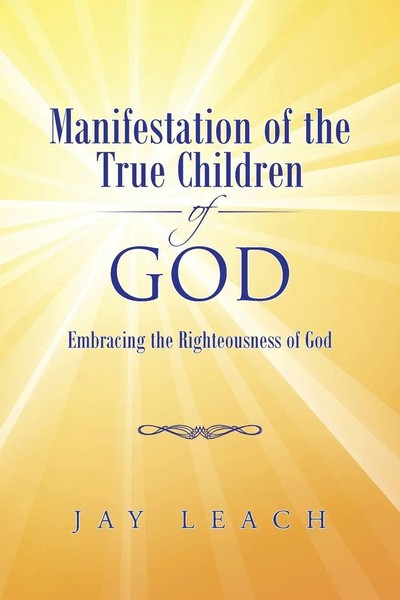 Manifestation Of The True Children Of God Embracing The Righteousness Of God-image