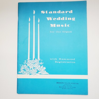 Standard Wedding Music for the Organ Hammond Registration Sheet Music Vintage