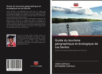 Juan Castillo (U. A.) | Guide Du Tourisme GéOgraphique Et éCologique De Los...