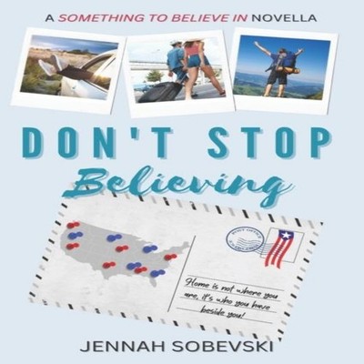 Don't Stop Believing A Something to Believe In novella Jennah Sob
