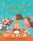 El Desayuno Del Principe Oppenheim Joanne Latimer Miriam Illustrator