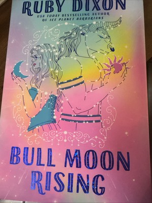 Bull Moon Rising by Ruby Dixon 1st Edition Sprayed Edges (2024, Hardcover)