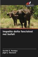 Impatto Della Fasciolosi Nei Bufali Suchit S. Pandya (U. A.) Taschenbuch 2025