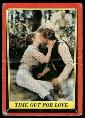 1983 Topps Star Wars: Return of the Jedi #115 Time Out for Love