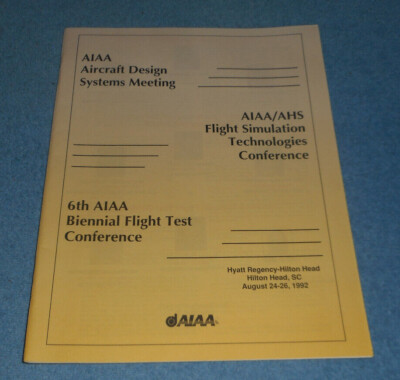 1992 AIAA Aircraft Design Systems Meeting Flight Simulation Conference Program