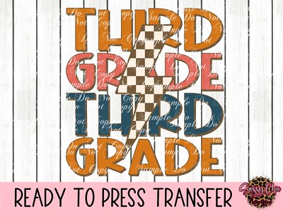 Third Grade | Ready To Press DTF Transfer 11'' Transfer | T-Shirt Design | Boho