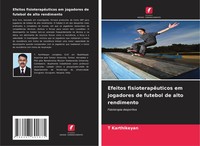 T. Karthikeyan | Efeitos FisioterapêUticos Em Jogadores De Futebol De Alto...