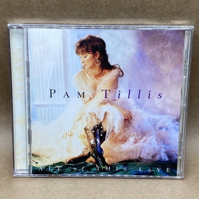 Pam Tillis - All Of This Love CD (1995 Arista) Country Pop Jewel Case