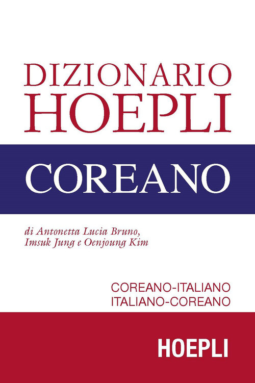 Dizionario Hoepli coreano. Coreano-italiano, italiano-coreano - 2